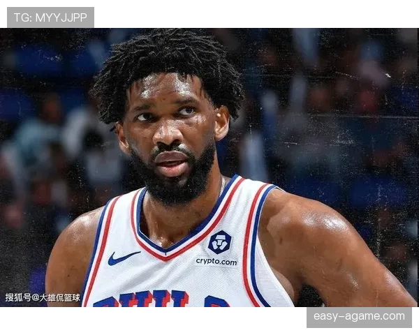 恩比德内线单打提升35分效率 拉开与字母哥竞技差距